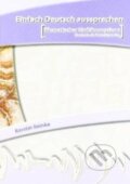 Kniha: Einfach Deutsch aussprechen (Kerstin Reinke). Schubert, 2011 Kniha: Einfach Deutsch aussprechen (Kerstin Reinke). Schubert, 2011