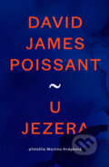 E-kniha: U jezera (David James Poissant), 2023 E-kniha: U jezera (David James Poissant), 2023