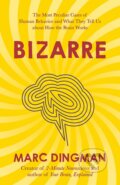 Kniha: Bizarre (Marc Dingman). Nicholas Brealey Publishing, 2023 Kniha: Bizarre (Marc Dingman). Nicholas Brealey Publishing, 2023