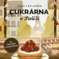 Audiokniha: Cukrárna v Paříži (Julie Caplin). Cosmopolis, 2023 Audiokniha: Cukrárna v Paříži (Julie Caplin). Cosmopolis, 2023