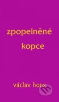Kniha: Zpopelněné kopce (Václav Hons). Radix, 2023 Kniha: Zpopelněné kopce (Václav Hons). Radix, 2023