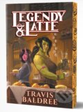 Kniha: Legendy & Latte (Travis Baldree). Zelený kocúr, 2024 Kniha: Legendy & Latte (Travis Baldree). Zelený kocúr, 2024
