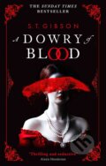 Kniha: A Dowry of Blood (S.T. Gibson). Orbit, 2023 Kniha: A Dowry of Blood (S.T. Gibson). Orbit, 2023