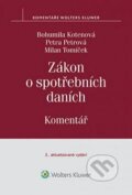 Kniha: Zákon o spotřebních daních (Bohumila Kotenová, Milan Tomíček a Petra Petrová). Wolters Kluwer ČR, 2015 Kniha: Zákon o spotřebních daních (Bohumila Kotenová, Milan Tomíček a Petra Petrová). Wolters Kluwer ČR, 2015