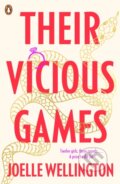 Kniha: Their Vicious Games (Joelle Wellington). Penguin Books, 2023 Kniha: Their Vicious Games (Joelle Wellington). Penguin Books, 2023