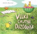 Kniha: Veľká chutná dážďovka (Katarína Macurová), 2023 Kniha: Veľká chutná dážďovka (Katarína Macurová), 2023