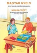 Kniha: Magyar Nyelv 3 - Munkafüzet (E. Mezzei). Terra, 2012 Kniha: Magyar Nyelv 3 - Munkafüzet (E. Mezzei). Terra, 2012