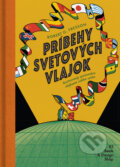 Kniha: Príbehy svetových vlajok (Robert G. Fresson). 82 Book and Design Shop, 2023 Kniha: Príbehy svetových vlajok (Robert G. Fresson). 82 Book and Design Shop, 2023