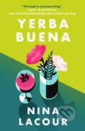 Kniha: Yerba Buena (Nina LaCour). Coronet, 2023 Kniha: Yerba Buena (Nina LaCour). Coronet, 2023