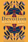 Kniha: Devotion (Hannah Kent). Picador, 2023 Kniha: Devotion (Hannah Kent). Picador, 2023