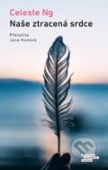E-kniha: Naše ztracená srdce (Celeste Ng), 2023 E-kniha: Naše ztracená srdce (Celeste Ng), 2023