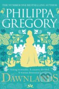 Kniha: Dawnlands (Philippa Gregory). Simon & Schuster, 2023 Kniha: Dawnlands (Philippa Gregory). Simon & Schuster, 2023