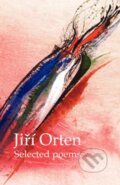 Kniha: Selected Poems (Jiří Orten). Arima, 2008 Kniha: Selected Poems (Jiří Orten). Arima, 2008