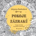 Kniha: Pokoje zázraků (Johanna Basford). Grada, 2023 Kniha: Pokoje zázraků (Johanna Basford). Grada, 2023
