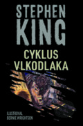 Kniha: Cyklus vlkodlaka (Stephen King), 2023 Kniha: Cyklus vlkodlaka (Stephen King), 2023