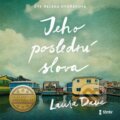 Audiokniha: Jeho poslední slova (Laura Dave). Témbr, 2023 Audiokniha: Jeho poslední slova (Laura Dave). Témbr, 2023