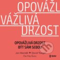 Audiokniha: Opovážlivá drzost být sám sebou (David Toegel a Jan Menděl). Témbr, 2023 Audiokniha: Opovážlivá drzost být sám sebou (David Toegel a Jan Menděl). Témbr, 2023