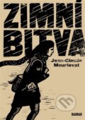 Kniha: Zimní bitva (Jean-Claude Mourlevat). Baobab, 2023 Kniha: Zimní bitva (Jean-Claude Mourlevat). Baobab, 2023