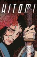 Kniha: Hitomi (H.S. Tak). Image Comics, 2023 Kniha: Hitomi (H.S. Tak). Image Comics, 2023