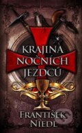Kniha: Krajina nočních jezdců (František Niedl). Moba, 2015 Kniha: Krajina nočních jezdců (František Niedl). Moba, 2015