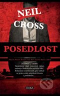 Kniha: Posedlost (Neil Cross). Moba, 2015 Kniha: Posedlost (Neil Cross). Moba, 2015