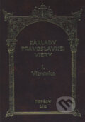 Kniha: Základy pravoslávnej viery I. (Thomas Hopko). Menta Media, 2012 Kniha: Základy pravoslávnej viery I. (Thomas Hopko). Menta Media, 2012