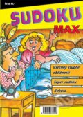 Kniha: Sudoku Max (Agrofin). Agrofin, 2014 Kniha: Sudoku Max (Agrofin). Agrofin, 2014