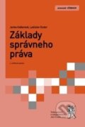 Kniha: Základy správneho práva (Janka Hašanová a Ladislav Dudor). Aleš Čeněk, 2014 Kniha: Základy správneho práva (Janka Hašanová a Ladislav Dudor). Aleš Čeněk, 2014