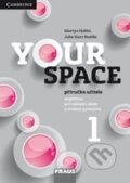 Kniha: Your Space 1 (Garan Holcombe, Julia Starr Keddle a Martyn Hobbs). Fraus, 2014 Kniha: Your Space 1 (Garan Holcombe, Julia Starr Keddle a Martyn Hobbs). Fraus, 2014