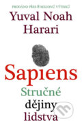 Kniha: Sapiens (Yuval Noah Harari). Leda, 2014 Kniha: Sapiens (Yuval Noah Harari). Leda, 2014