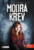Kniha: Modrá krev (Thomas C. Brezina). Nakladatelství Fragment, 2015 Kniha: Modrá krev (Thomas C. Brezina). Nakladatelství Fragment, 2015