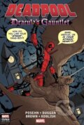 Kniha: Deadpool: Dracula's Gauntlet (Brian Posehn a kolektív). Marvel, 2014 Kniha: Deadpool: Dracula's Gauntlet (Brian Posehn a kolektív). Marvel, 2014