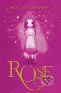 Kniha: Rose (Holly Webb). CooBoo CZ, 2011 Kniha: Rose (Holly Webb). CooBoo CZ, 2011