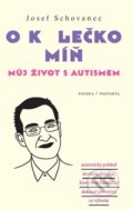 Kniha: O kolečko míň (Josef Schovanec). Paseka, Pasparta, 2014 Kniha: O kolečko míň (Josef Schovanec). Paseka, Pasparta, 2014