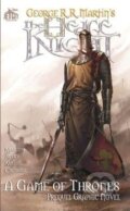 Kniha: The Hedge Knight (George R.R. Martin). Jet City Comics, 2013 Kniha: The Hedge Knight (George R.R. Martin). Jet City Comics, 2013