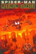 Kniha: Spider-Man Maximum Carnage (Tom Defalco). Marvel, 2005 Kniha: Spider-Man Maximum Carnage (Tom Defalco). Marvel, 2005