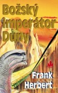 Kniha: Božský imperátor Duny (Frank Herbert). Baronet, 2015 Kniha: Božský imperátor Duny (Frank Herbert). Baronet, 2015