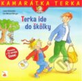 Kniha: Terka ide do škôlky (Liane Schneider a Eva Wenzel-Bürger). Verbarium, 2013 Kniha: Terka ide do škôlky (Liane Schneider a Eva Wenzel-Bürger). Verbarium, 2013