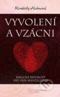 Kniha: Vyvolení a vzácni (Kimberly Hahnová). Redemptoristi - Slovo medzi nami, 2014 Kniha: Vyvolení a vzácni (Kimberly Hahnová). Redemptoristi - Slovo medzi nami, 2014