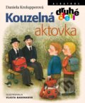 Kniha: Kouzelná aktovka (Daniela Krolupperová). Albatros CZ, 2015 Kniha: Kouzelná aktovka (Daniela Krolupperová). Albatros CZ, 2015