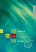 Kniha: 12 trendů v české softwarové ekonomice (Michal Černý). Masarykova univerzita, 2014 Kniha: 12 trendů v české softwarové ekonomice (Michal Černý). Masarykova univerzita, 2014