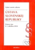 Kniha: Ústava Slovenskej republiky (Heuréka). Heuréka, 2014 Kniha: Ústava Slovenskej republiky (Heuréka). Heuréka, 2014