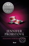 Kniha: Hľadanie dokonalej lásky (Jennifer Probst). Ikar, 2015 Kniha: Hľadanie dokonalej lásky (Jennifer Probst). Ikar, 2015