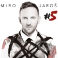 Hudební CD: Miro Jaroš: #5 (Hudobné albumy). Hudobné albumy, 2014 Hudební CD: Miro Jaroš: #5 (Hudobné albumy). Hudobné albumy, 2014