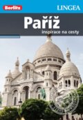 Kniha: Paříž (Lingea). Lingea, 2015 Kniha: Paříž (Lingea). Lingea, 2015