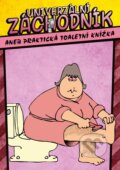 Kniha: Univerzální Záchodník (XYZ). XYZ, 2015 Kniha: Univerzální Záchodník (XYZ). XYZ, 2015