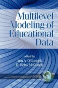 Kniha: Multilevel Modeling of Educational Data (Ann A. O'Connell a D. Betsy McCoach). Sage Publications, 2008 Kniha: Multilevel Modeling of Educational Data (Ann A. O'Connell a D. Betsy McCoach). Sage Publications, 2008