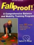 Kniha: FallProof! (Debra J. Rose). Human Kinetics, 2010 Kniha: FallProof! (Debra J. Rose). Human Kinetics, 2010