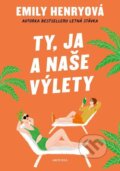 E-kniha: Ty, ja a naše výlety (Emily Henry), 2023 E-kniha: Ty, ja a naše výlety (Emily Henry), 2023