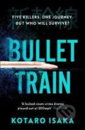 Kniha: Bullet Train (Kotaro Isaka). Vintage, 2022 Kniha: Bullet Train (Kotaro Isaka). Vintage, 2022